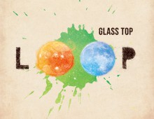 LOOP / GLASS TOP